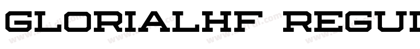 GloriaLHF Regular字体转换